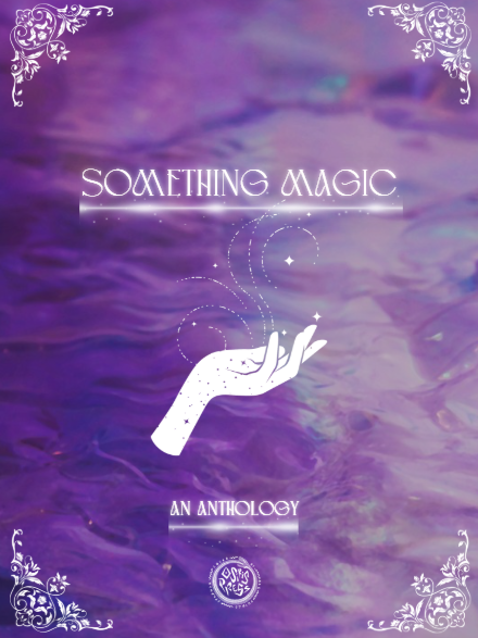 Something Magic Anthology